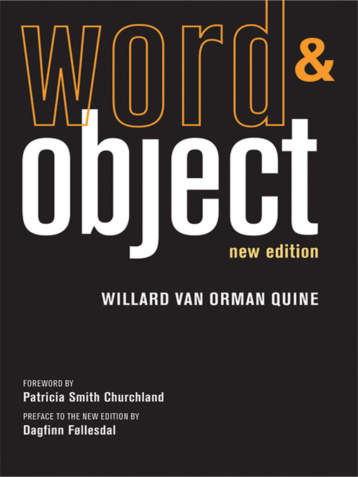 Title details for Word and Object, new edition by Willard Van Orman Quine - Available